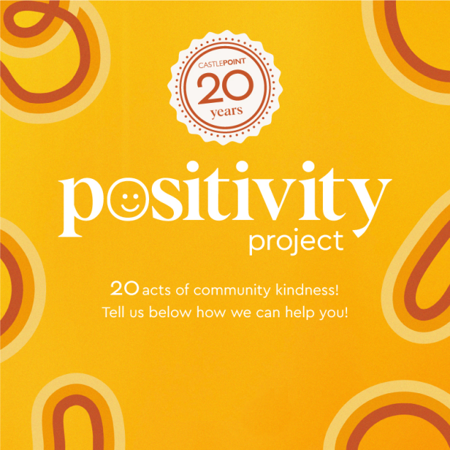 Positivity Project at Castlepoint, bringing sunshine to people across the community with good deeds per month